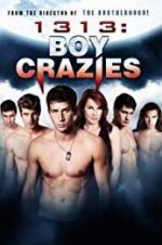 Watch 1313: Boy Crazies Moviesjoy