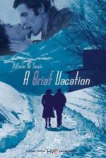 Watch A Brief Vacation Moviesjoy