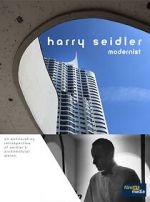 Watch Harry Seidler: Modernist Moviesjoy