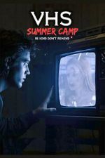 Watch VHS Summer Camp Moviesjoy