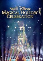 Watch The Wonderful World of Disney: Magical Holiday Celebration (TV Special 2023) Moviesjoy