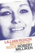 Watch Mother of Rock Lillian Roxon Moviesjoy
