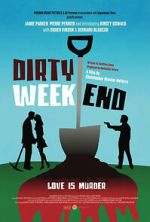 Watch Dirty Weekend Moviesjoy
