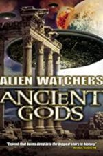 Watch Alien Watchers: Ancient Gods Moviesjoy