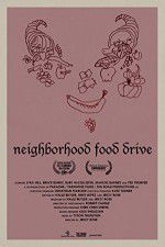 Watch Neighborhood Food Drive Moviesjoy