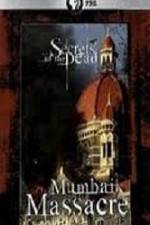 Watch Secrets Of The Dead Mumbai Massacre Moviesjoy