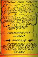 Watch Return of the Rub-a-Dub Style Moviesjoy