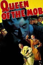 Watch Queen of the Mob Moviesjoy