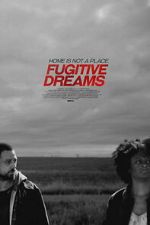 Watch Fugitive Dreams Moviesjoy