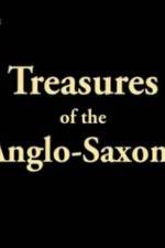 Watch Treasures of the Anglo-Saxons Moviesjoy