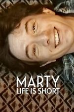 Watch Marty, Life Is Short Moviesjoy