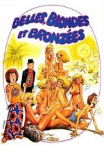 Watch Belles, blondes et bronzées Moviesjoy