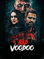 Watch Bad Voodoo Moviesjoy