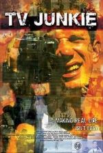 Watch TV Junkie Moviesjoy