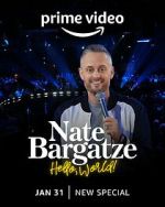 Watch Nate Bargatze: Hello World (TV Special 2023) Moviesjoy