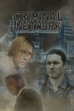 Watch Criminal Network Moviesjoy