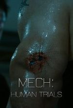 Watch Mech: Human Trials (Short 2014) Moviesjoy