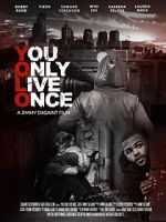 Watch You Only Live Once Moviesjoy