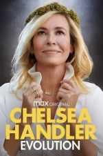 Watch Chelsea Handler: Evolution Moviesjoy
