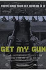 Watch Get My Gun Moviesjoy