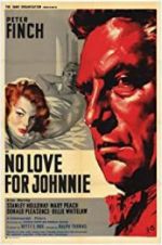 Watch No Love for Johnnie Moviesjoy