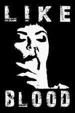 Watch Like Blood Moviesjoy