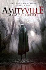 Watch Amityville: Mt Misery Road Moviesjoy