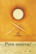 Watch Pora umierac Moviesjoy