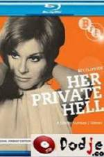 Watch Her Private Hell Moviesjoy