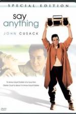 Watch Say Anything... Moviesjoy