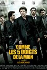 Watch Comme les cinq doigts de la main Moviesjoy