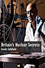 Watch Britains Nuclear Secrets Inside Sellafield Moviesjoy
