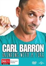 Watch Carl Barron: Drinking with a Fork Moviesjoy