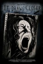 Watch It Draws Closer Moviesjoy