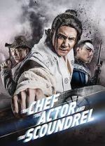 Watch The Chef, The Actor, The Scoundrel Moviesjoy