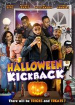 Watch Halloween Kickback Moviesjoy