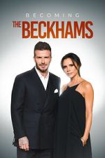 Watch Becoming The Beckhams Moviesjoy