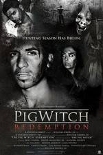 Watch The Pig Witch Redemption Moviesjoy