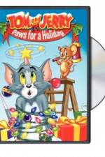 Watch Tom and Jerry - Paws for a Holiday Moviesjoy