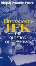 Watch Beyond \'JFK\': The Question of Conspiracy Moviesjoy