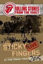 Watch The Rolling Stones: From the Vault - Sticky Fingers Live at the Fonda Theatre 2015 Moviesjoy