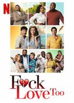 Watch F*ck Love Too Moviesjoy