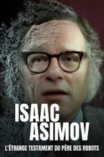 Watch Isaac Asimov: A Message to the Future Moviesjoy