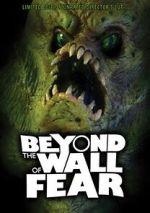 Watch Beyond the Wall of Fear Moviesjoy