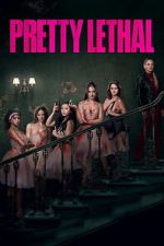 Watch Pretty Lethal Moviesjoy