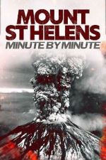 Watch Mount St Helens: Minute by Minute Moviesjoy