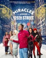 Watch Miracles Across 125th Street Moviesjoy