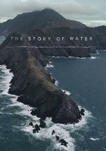Watch The Story of Water Moviesjoy