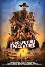 Watch The Lord of All Future Space & Time Moviesjoy