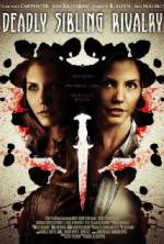 Watch Deadly Sibling Rivalry Moviesjoy